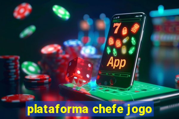 plataforma chefe jogo